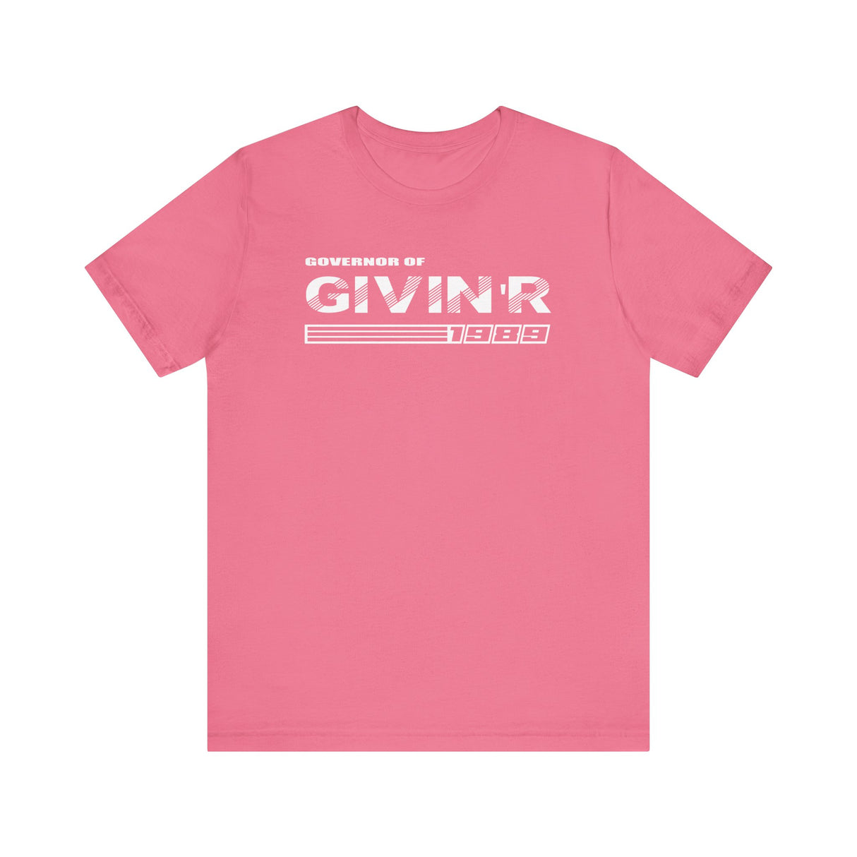 Governor of Givin'r Tee