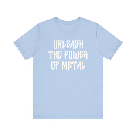 Unleash the Power of Metal Tee