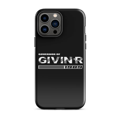 Governor of Givin 'r Tough Case for iPhone®