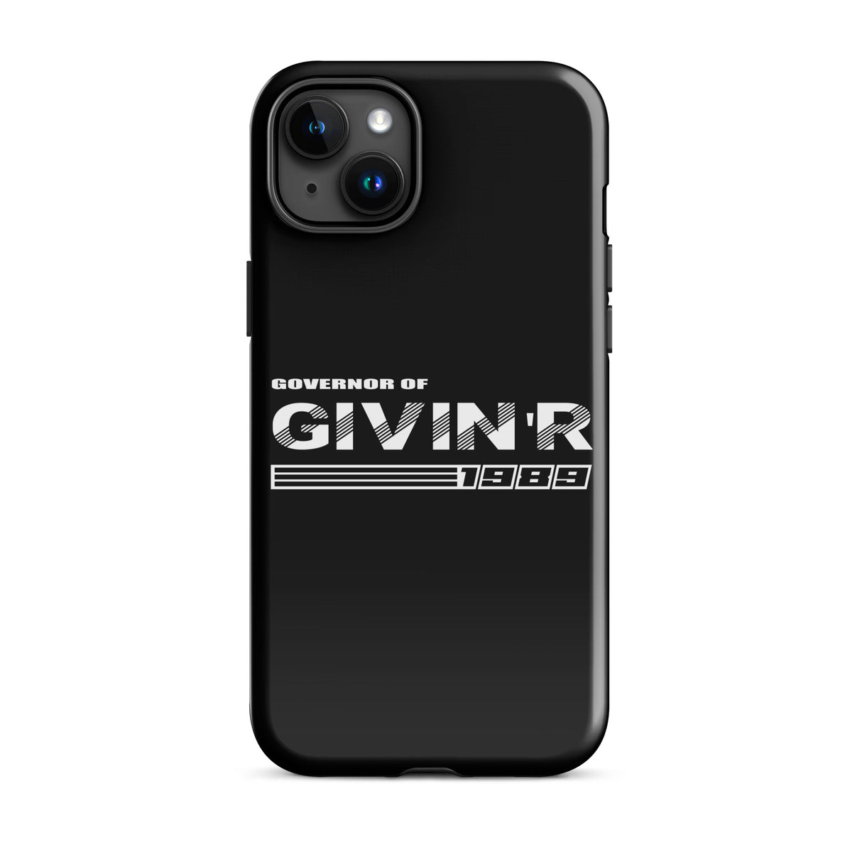 Governor of Givin 'r Tough Case for iPhone®